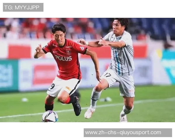 浦和红钻与鹿岛鹿角的激烈对决展现日本足球的魅力与激情 浦和红钻与鹿岛鹿角的激烈对决展现日本足球的魅力与激情
